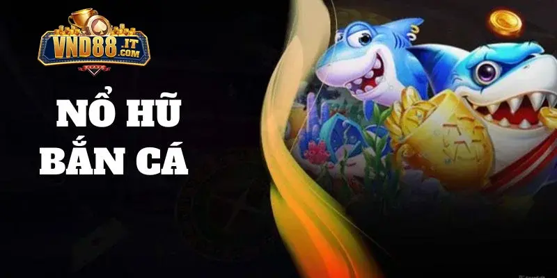 Lưu ý quan trọng khi tham gia nhận khuyến mãi bắn cá - nổ hũ