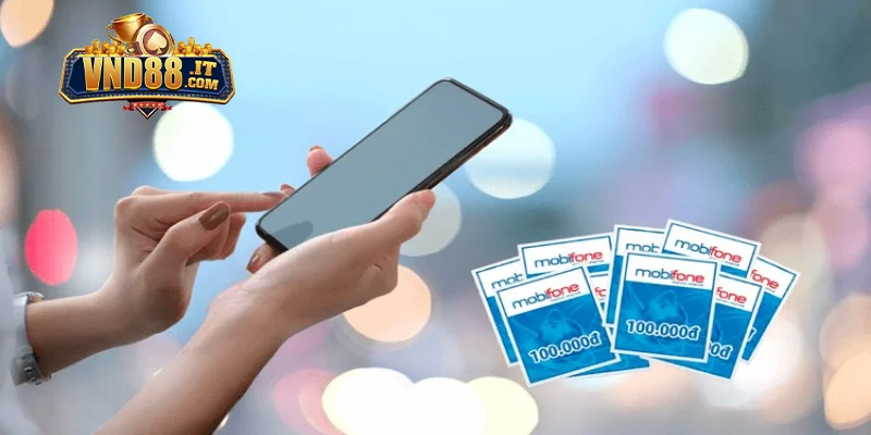 Nạp Tiền VND88 – Hướng Dẫn Chi Tiết, An Toàn Và Nhanh Chóng 3 Nạp tiền nhanh chóng tại nhà cái VND88 bằng thẻ cào